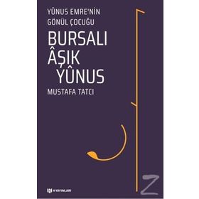 Bursalı Aşık Yunus - Mustafa Tatcı