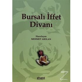 BURSALI İFFET DİVANI - MEHMET ARSLAN