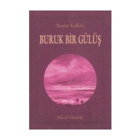 BURUK BIR GÜLÜŞ - HAŞİM KAFKAS