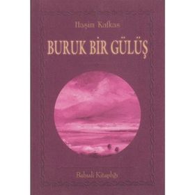 BURUK BIR GÜLÜŞ - HAŞİM KAFKAS