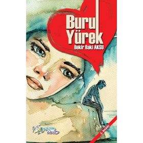 Buruk Yürek - Bekir Aksu