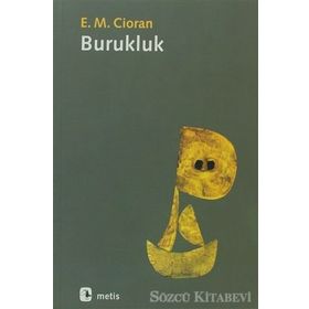 BURUKLUK - EMIL MICHEL CIORAN