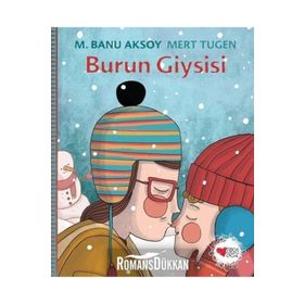 Burun Giysisi - M. Banu Aksoy Mert Tugen
