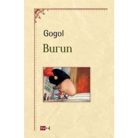 Burun - Nikolay Vasilievich Gogol
