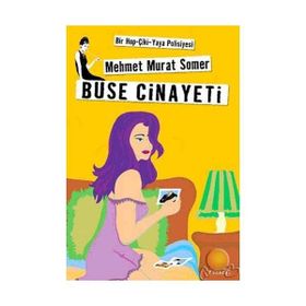 BUSE CINAYETI - MEHMET MURAT SOMER