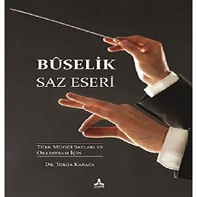 Buselik Saz Eseri - Tolga Karaca