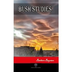 Bush Studies - Barbara Baynton