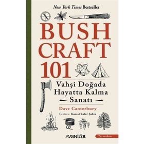 Bushcraft 101 - Vahşi Doğada Hayatta Kalma Sanatı Dave Canterbury