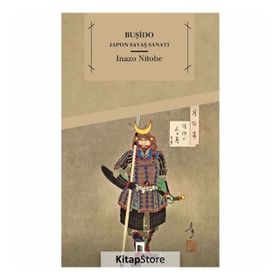Buşido - Japon Savaş Sanatı - İnado Nitobe