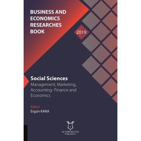 Business and Economics Researches Book - Ergün Karaa