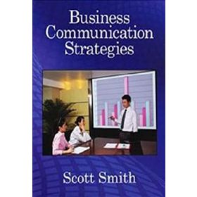 BUSINESS COMMUNICATION STRATEGIES (TEACHERS BOOK) TEACHER'S HANDBOOK AND ANSWER KEY - SCOTT SMITH;RAYMOND C. CLARK
