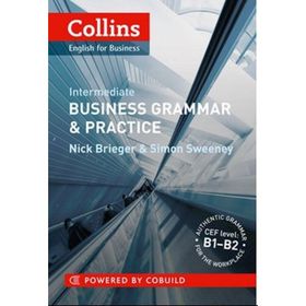 BUSINESS GRAMMAR AND PRACTICE PRE-INTERMEDIATE - NICK BRIEGER;SIMON SWEENEY