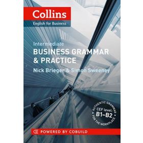 BUSINESS GRAMMAR AND PRACTICE PRE-INTERMEDIATE - NICK BRIEGER;SIMON SWEENEY
