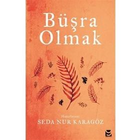 Büşra Olmak- Seda Nur Karagöz