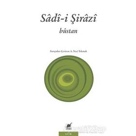 BUSTAN - ŞİRAZLI ŞEYH SADI (ŞİRAZÎ)