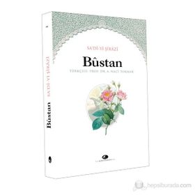 BUSTAN - ŞİRAZLI ŞEYH SADI (ŞİRAZÎ)