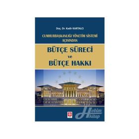 Bütçe Süreci Ve Bütçe Hakkı - Kadir Kartalcı