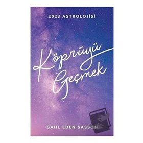 Butik Yayınları 2023 Astrolojisi - Köprüyü Geçmek