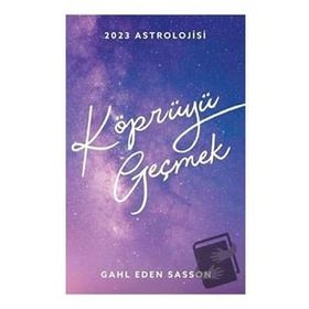 Butik Yayınları 2023 Astrolojisi - Köprüyü Geçmek