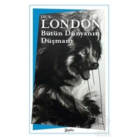 Bütün Dünyanın Düşmanı - Jack London