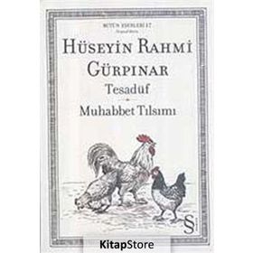 BÜTÜN ESERLERI 17 TESADÜF - MUHABBET TILSIMI - HÜSEYİN RAHMI GÜRPINAR