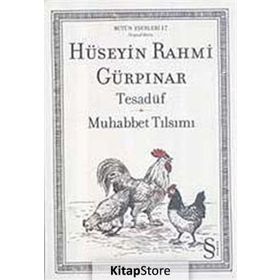 BÜTÜN ESERLERI 17 TESADÜF - MUHABBET TILSIMI - HÜSEYİN RAHMI GÜRPINAR
