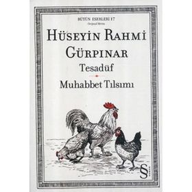 BÜTÜN ESERLERI 17 TESADÜF - MUHABBET TILSIMI - HÜSEYİN RAHMI GÜRPINAR