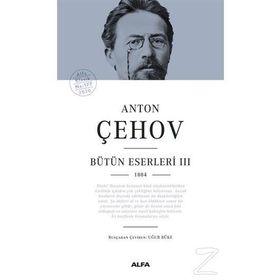 Bütün Eserleri 3 - 1884 - Anton Çehov