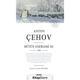 Bütün Eserleri 3 - 1884 - Anton Çehov