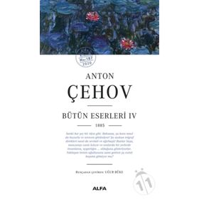Bütün Eserleri 4 - Anton Pavloviç Çehov