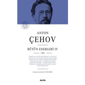 Bütün Eserleri 4 - Anton Pavloviç Çehov