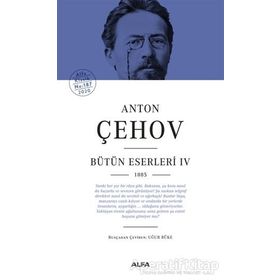 Bütün Eserleri 4 - Anton Pavloviç Çehov