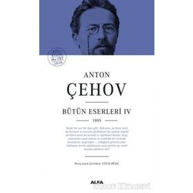 Bütün Eserleri 4 - Anton Pavloviç Çehov