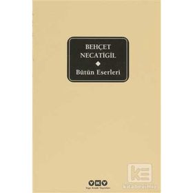 BÜTÜN ESERLERI - BEHÇET NECATIGIL