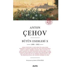 Bütün Eserleri X 1898 - 1903 - Anton Çehov