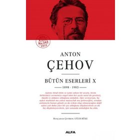 Bütün Eserleri X 1898 - 1903 - Anton Çehov
