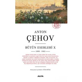 Bütün Eserleri X 1898 - 1903 - Anton Çehov