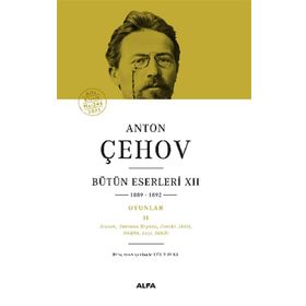 Bütün Eserleri XII 1889-1892 - Anton Çehov