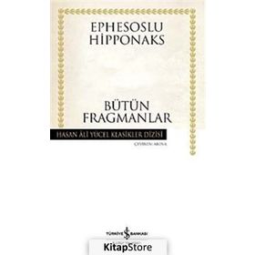 Bütün Fragmanlar Ciltli - Ephesoslu Hipponaks Ephesoslu Hipponaks