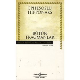 Bütün Fragmanlar Ciltli - Ephesoslu Hipponaks Ephesoslu Hipponaks