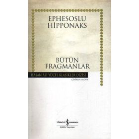 BÜTÜN FRAGMANLAR (CILTLI) - EPHESOSLU HIPPONAKS