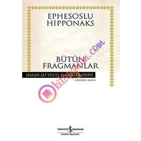 BÜTÜN FRAGMANLAR (CILTLI) - EPHESOSLU HIPPONAKS