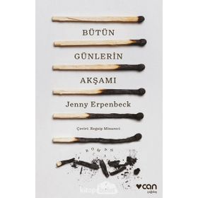 Bütün Günlerin Akşamı - Jenny Erpenbeck