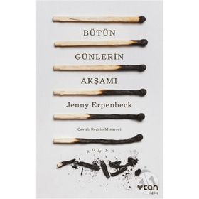 Bütün Günlerin Akşamı - Jenny Erpenbeck