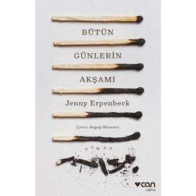 Bütün Günlerin Akşamı - Jenny Erpenbeck