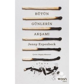 Bütün Günlerin Akşamı - Jenny Erpenbeck