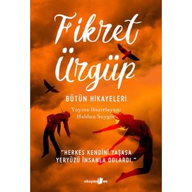 BÜTÜN HIKAYELERI - FIKRET ÜRGÜP