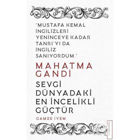Bütün İnsanlar Kardeştir - Mahatma Gandi