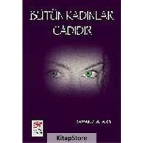 BÜTÜN KADINLAR CADIDIR - CASSANDRA EASON