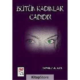 BÜTÜN KADINLAR CADIDIR - CASSANDRA EASON